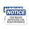 Signmission For Major Deposits Use Rear Entrance OSHA Notice Sign, Vinyl Decal, 10in W x 7in L, 2PK OS-2PACK-NS-D-710-L-12855 - alternate 1